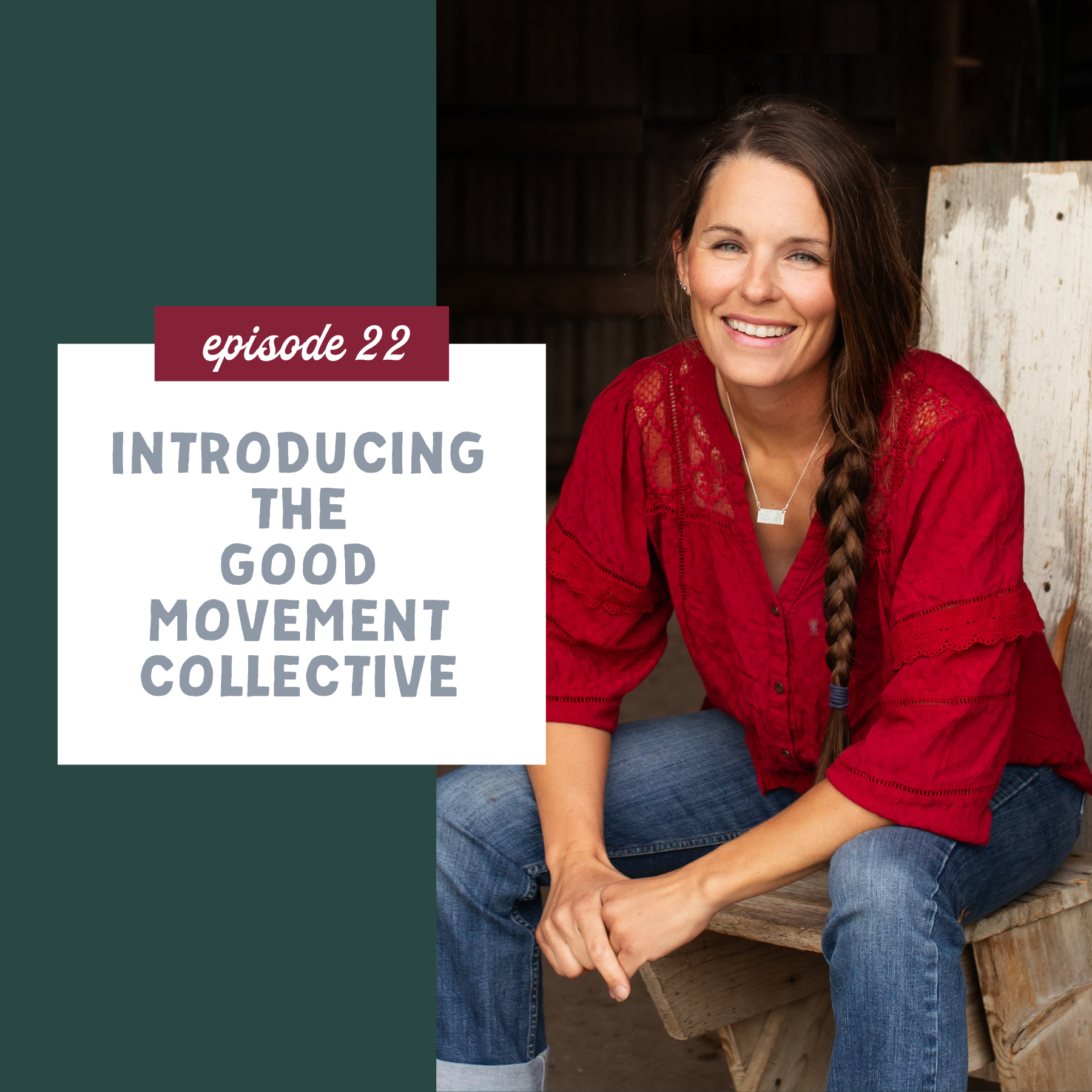 Introducing the Good Movement Collective [episode 22]