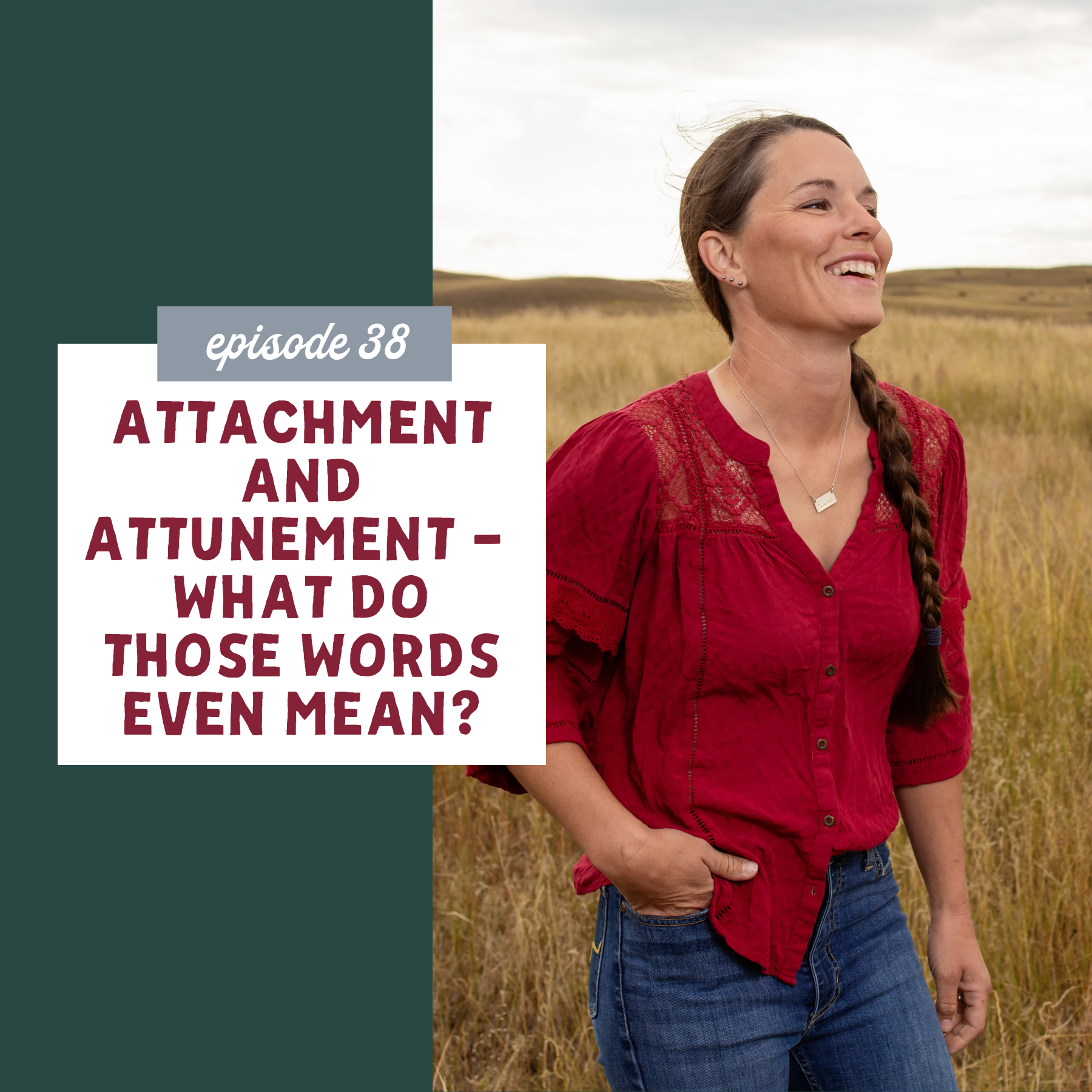 thumbnail graphic for Attachment and Attunement - What Do Those Words Even Mean?