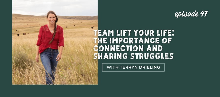 header graphic for Team Lift Your Life: The Importance of Connection and Sharing Struggles [episode 47]