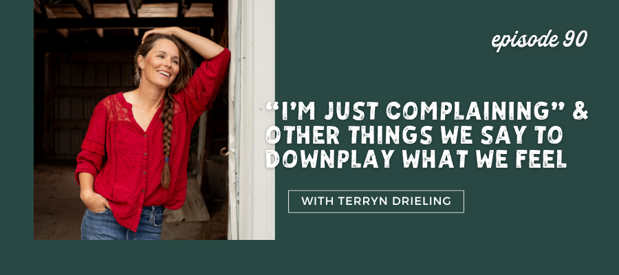 downplay what we feel