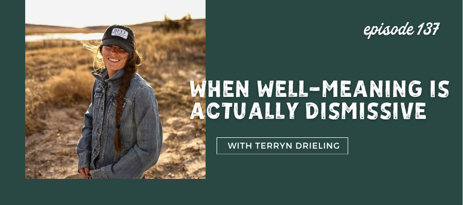 when well-meaning is dismissive