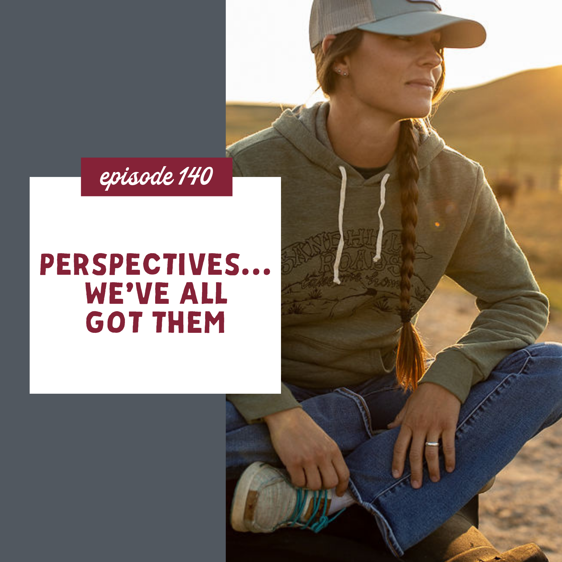 Thumbnail graphic for Perspectives...We've All Got Them [episode 140]