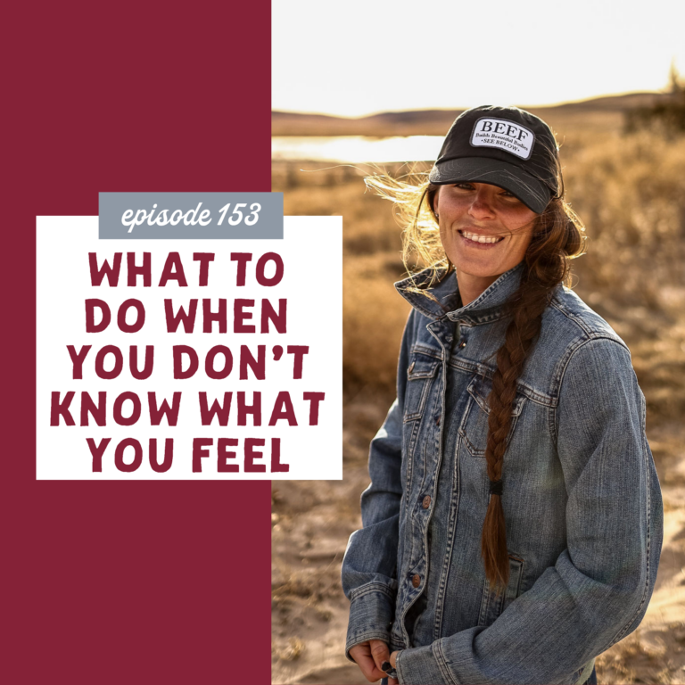 Thumbnail graphic for What to Do When You Don't Know What You Feel [episode 153]